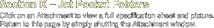 Jet Pocket Folder Attachments
